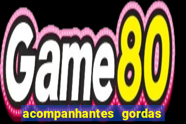 acompanhantes gordas porto alegre